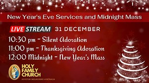 Catholic New Year's Eve Mass and Midnight Service 31 December 2021