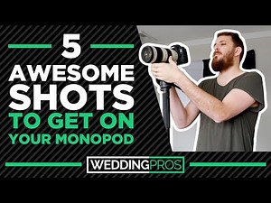 5 Awesome Shots To Get On Your Monopod