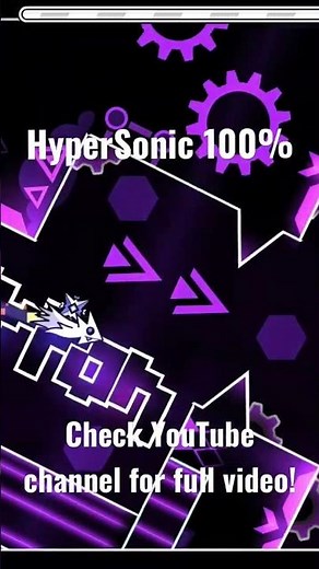 HyperSonic (EXTREME DEMON) 100% by Viprin & More! | Geometry Dash