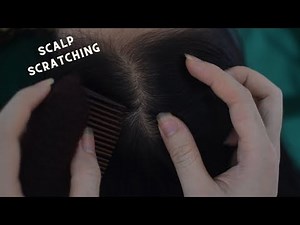 ASMR Scalp Scratching, Head Scratching Real Person, Therapy Sounds Make You Feel Stress Relief