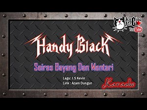 Handy Black Seiras Bayang Dan Mentari Karaoke No Vocal
