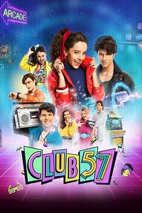 Club 57 (2019-2021) - TV Show