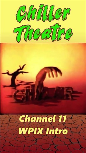 Chiller Theatre Intro (From Channel WPIX in NYC)