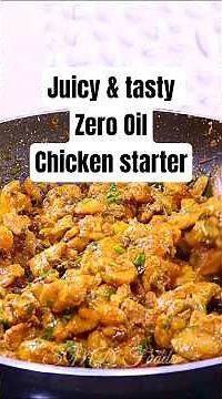 ❌No Oil Series Ep-1 | Juicy & Tasty Chicken Starter 😍🍗 | Zero Oil, Full Taste!