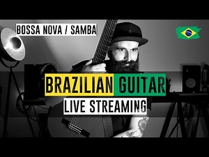 LIVE STREAM - Brazilian Guitar (Patterns and Clichès) [Bossa Nova/Samba]