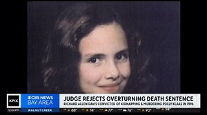 Judge refuses to overturn death sentence for convicted killer of Polly Klaas