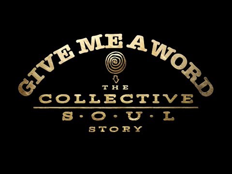 Give Me a Word: The Collective Soul Story (2025) | Official Trailer