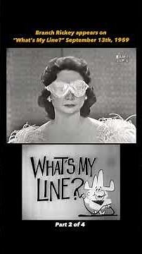 Branch Rickey - What’s My Line? 2/4 (02:52)