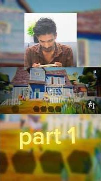 Hello Neighbor ￼|| part 1￼ #shorts #helloneighbor