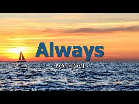 Always - KARAOKE VERSION - as popularized by Bon Jovi