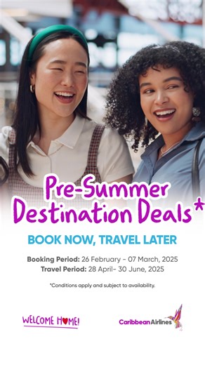 For a limited time, book to travel to select destinations between 28 April- 30 June, 2025, and enjoy our Pre-Summer Destination Deals! Enjoy fares you can’t resist and explore places you’ll love within the Caribbean and North America. Book today via our website, mobile app, Ticket Office, Call Centre or contact your travel agent. Booking Period: 26 February- 07 March, 2025 | Caribbean Airlines | Facebook