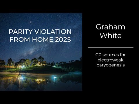 Graham White - CP sources for electroweak baryogenesis