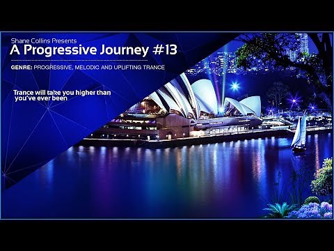 Best Progressive Trance Sessions #13 - Trance Mix - A Progressive Journey XIII