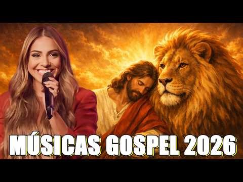 Louvores de Adoração 2026, Top 50 Músicas Gospel Mais Tocadas 2026, Gabriela Rocha, Isaias Saad ...