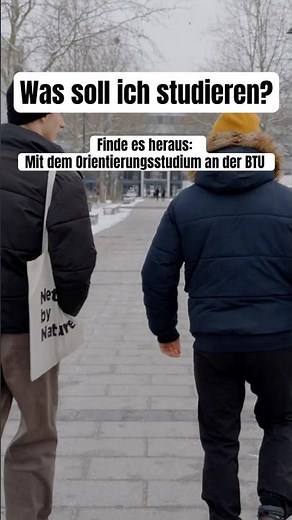 Was soll ich studieren? Finde es heraus - Mit dem Orientierungsstudium an der BTU 🎓