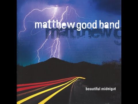 1999 - Matthew Good Band - Beautiful Midnight [FULL ALBUM]