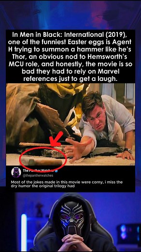 91K views · 333 reactions | In Men in Black: International (2019), one of the funniest Easter eggs is Agent H trying to summon a hammer like he’s Thor, only for nothing to happen—an obvious nod to Chris Hemsworth’s MCU role, and honestly, the movie is so bad they had to rely on Marvel references just to get a laugh. #moviefacts #DidYouKnow #movietrivia | The Panther Watches | Facebook