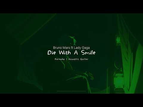 Bruno Mars ft. Lady Gaga - Die With A Smile | Acoustic Karaoke