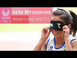 Asila Mirzayorova is a Silver Medallist! | Women's Long Jump T11 | Tokyo 2020 Paralympic Games