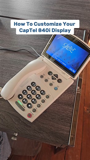 Follow these steps to customize your CapTel 840i display. | CapTel Phone | Facebook