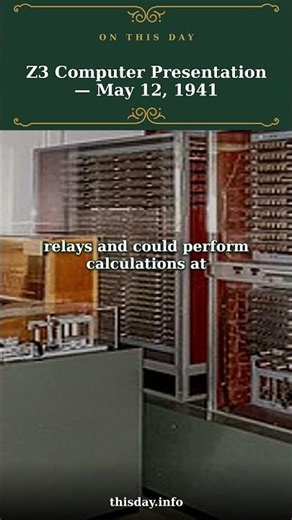 Z3 Computer Presentation: May 12, 1941