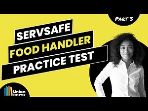 Food Handler Practice Test for the ServSafe Exam Part 3