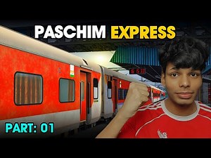 PASCHIM SUPERFAST EXPRESS IN TRAIN SIMULATOR CLASSIC || Train Racing + High Speed Journey #1