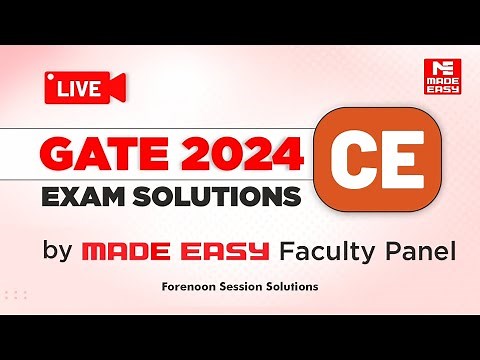 GATE 2024 CE | Forenoon Session | LIVE Solutions | Civil Paper Analysis | By MADE EASY Faculty Panel
