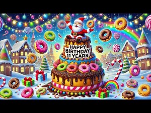 Happy 11th Birthday 🎅🎂 | Celebrate with Santa Claus – Birthday Song for Kids