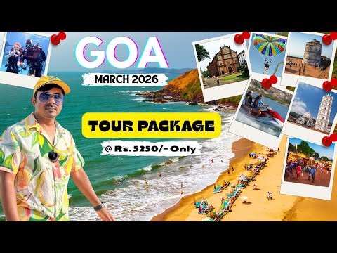 Goa Trip Package in March 2026 | Budget Goa Package at Rs.5250/- Only | Goa Package 2026 | Goa Vlog