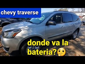 chevy traverse acadia donde va la bateria? - chevy battery location 09 to 17