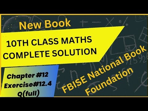 Maths #class10th #chapter12#exercise12.4(full)National book foundation(FBISE 2025)#nbf#elearners