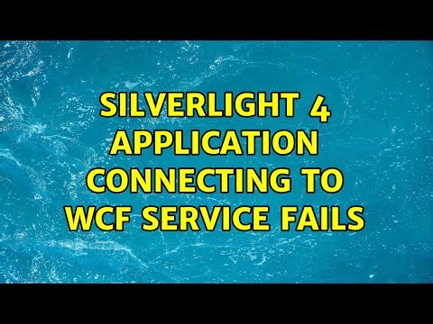 Silverlight 4 application connecting to WCF Service fails (2 Solutions!!)