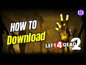 How to Download Left 4 Dead 2 on PC (Step-by-Step 2024)