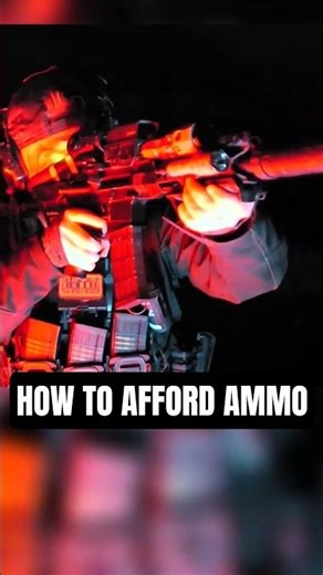 How To Afford Ammo
