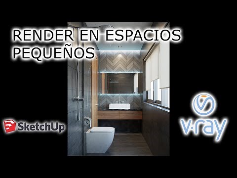 RENDER EN ESPACIOS PEQUEÑOS SKETCHUP - VRAY NEXT