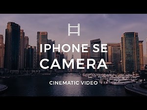 FiLMiC Pro Cinematic iPhone SE Video | Dubai Marina