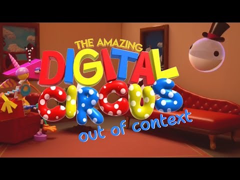 The Amazing Digital Circus But The Context Abstracted
