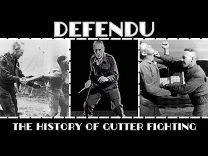 Defendu: The History of Gutter Fighting