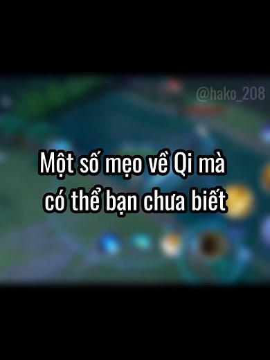 Mẹo chơi Qi hiệu quả mà bạn chưa biết