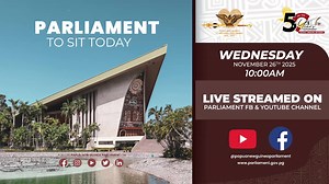 Papua New Guinea Parliamentary Service Live Stream of the 11th Parliament Sitting for the 26th of November, 2025. Audio/Visual by Parliamentary Service Information & Communication Technology Division. | Papua New Guinea Parliament