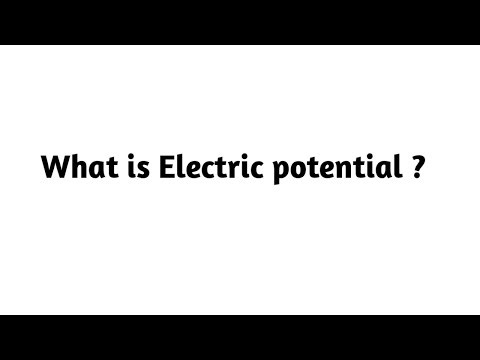 What is Electric Potential ?