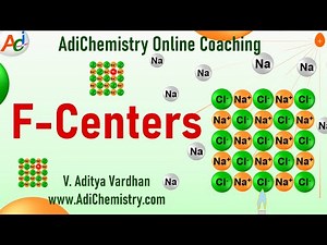 F-Centers in crystals-Non stoichiometric metal excess defect-NTA IIT JEE-NEET-GATE CHEMISTRY