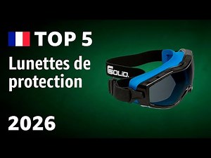 TOP—5. Meilleures lunettes de protection. Test & Comparaison 2026