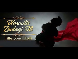 Kasauti Zindagi Ki Season 2 Full Song HD 2019 | Star Plus | Prena, Anurag