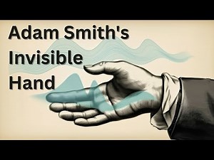 Adam Smith's Invisible Hand: The Myth vs. The Man