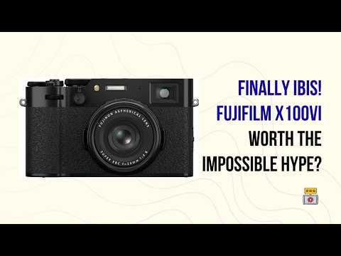 FUJIFILM X100VI Black – A 40MP Compact With IBIS—Too Good to Be Real??