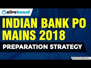 Indian Bank PO Mains 2018 | Preparation Strategy