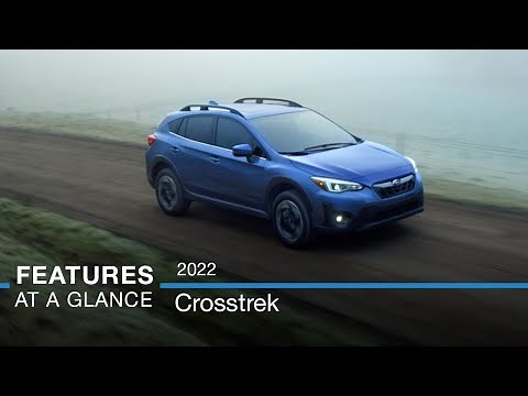 2022 Subaru Crosstrek | Features at a Glance