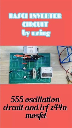 Basic Inverter Circuit Using 555 Oscillation And irf z44n mosfet #electronic